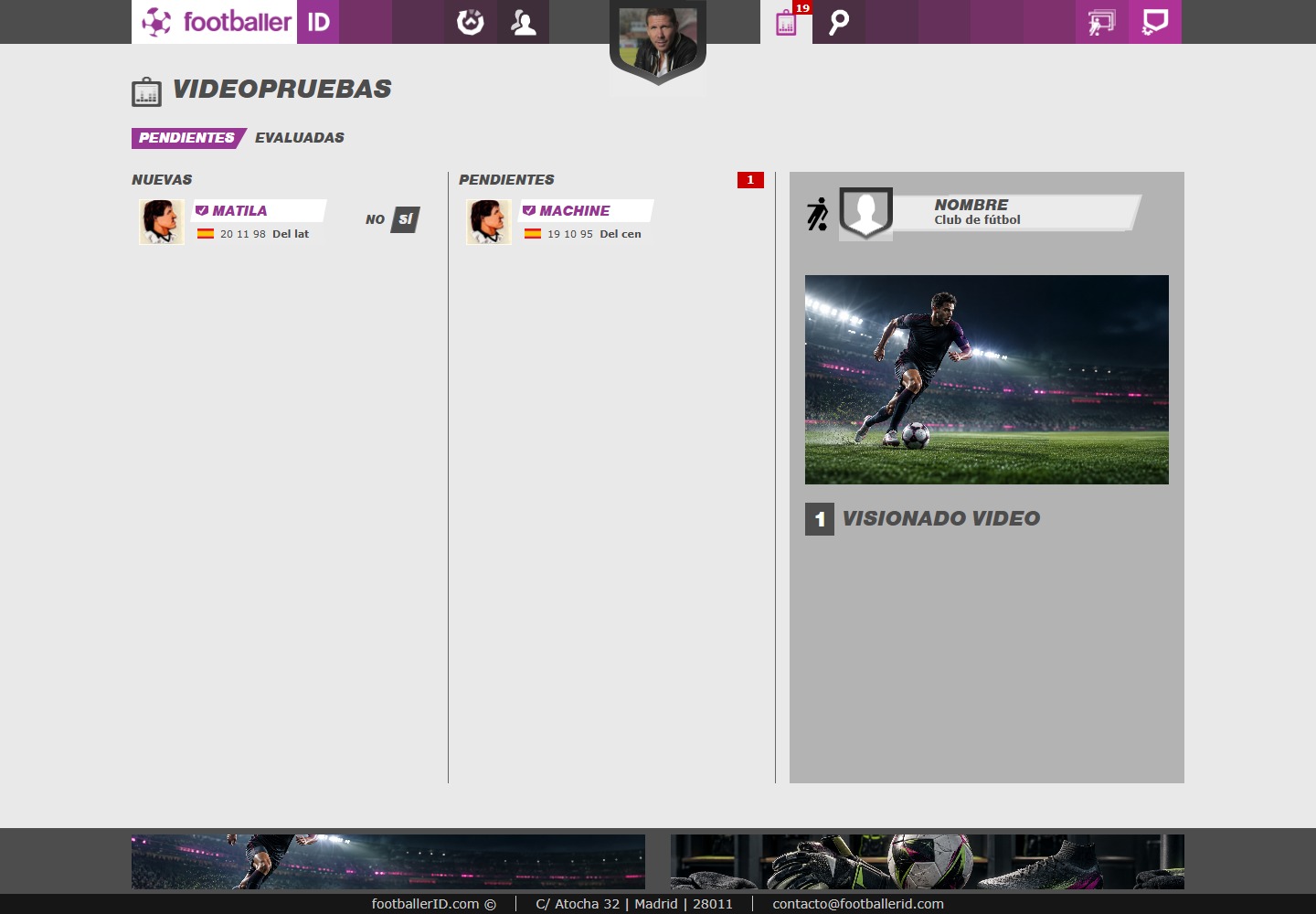 Área de videopruebas para revisar y evaluar vídeos enviados por futbolistas.